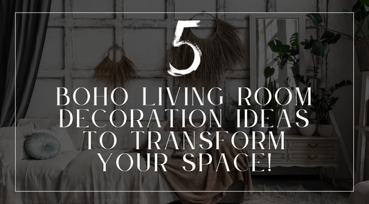5 boho living room decoration ideas to transform your space!