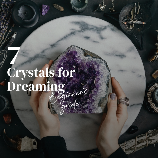 Tribal Moon Goddess Boutique Witchy Blog: 7 Best Crystals For Dreaming
